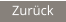 Zurück